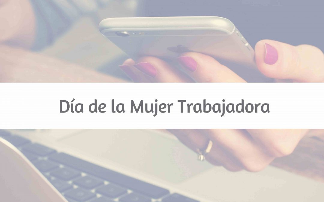 Día de la Mujer Trabajadora