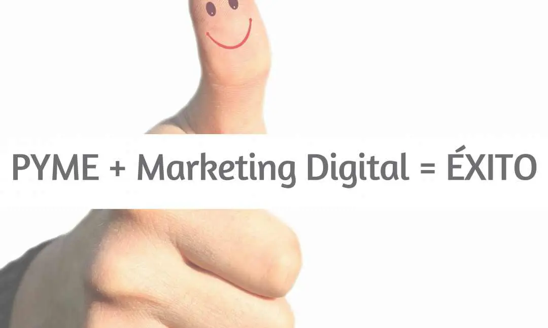 Pyme + Marketing Digital = Éxito
