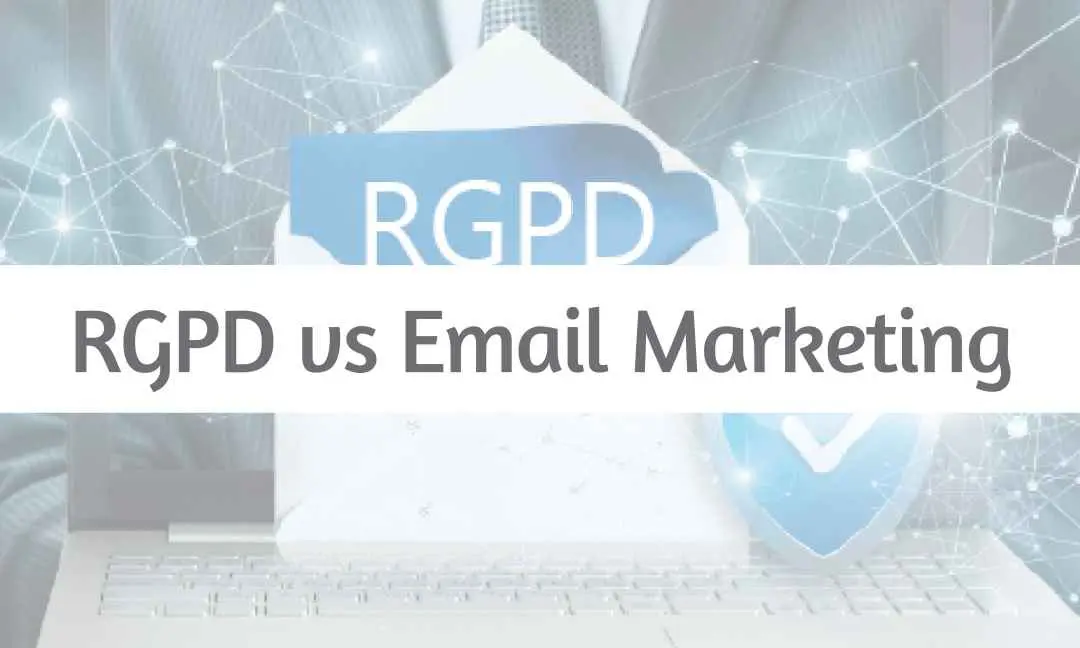 RGPD vs Email Marketing