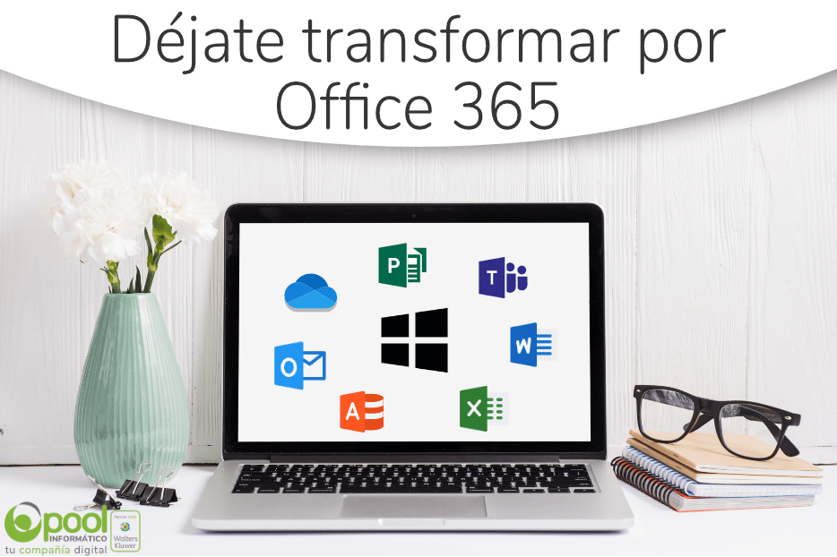 Déjate transformar por Office 365