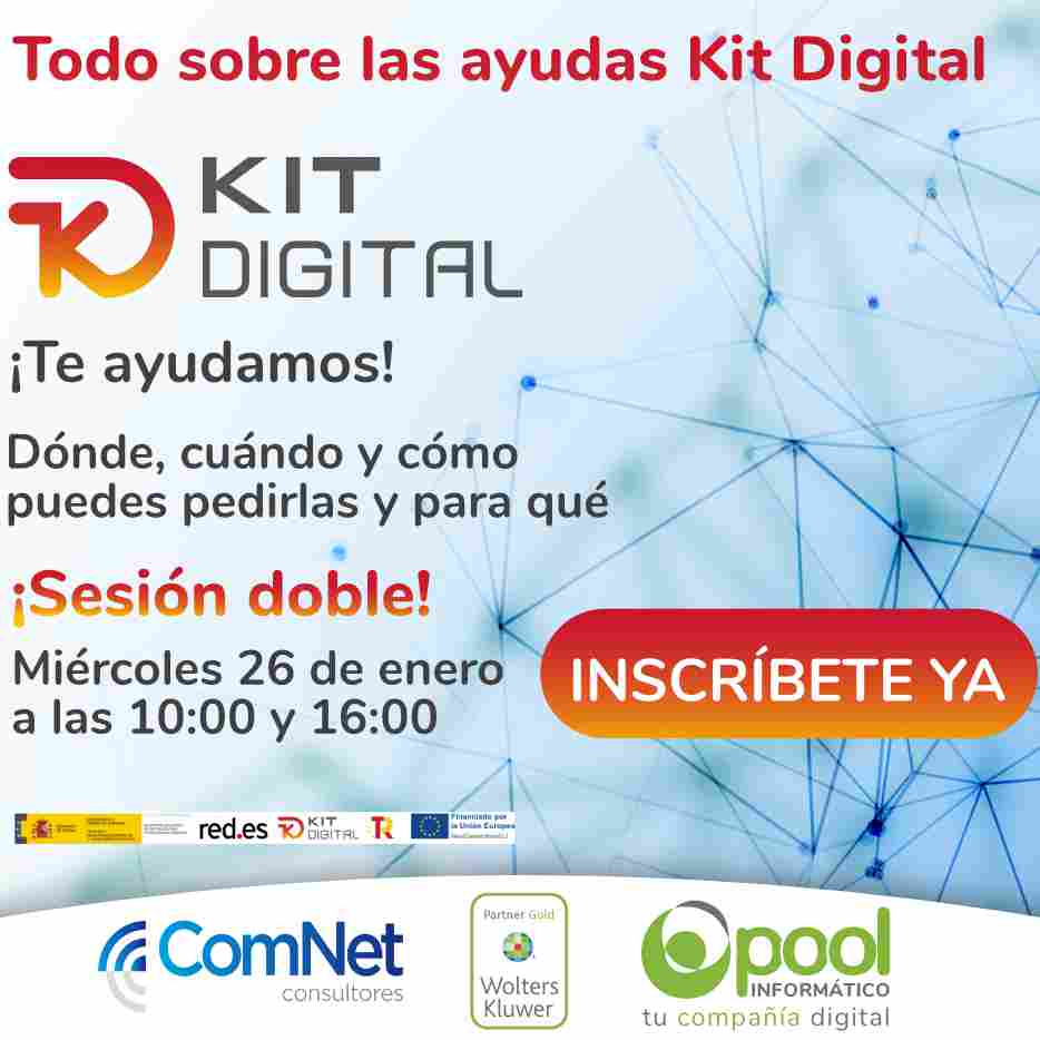 todo sobre las ayudas kit digital te ayudamos! Dónde, cuándo, cómo pedirlas y para qué ¡sesión doble! Miercoles 10:00 o a las 16:00 Incríbete